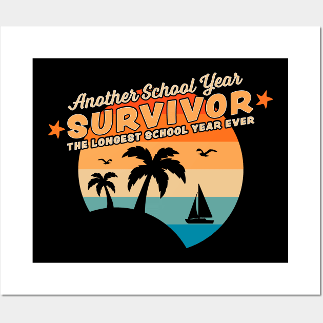 Another School Year Survivor Longest School Year Ever Wall Art by OrangeMonkeyArt